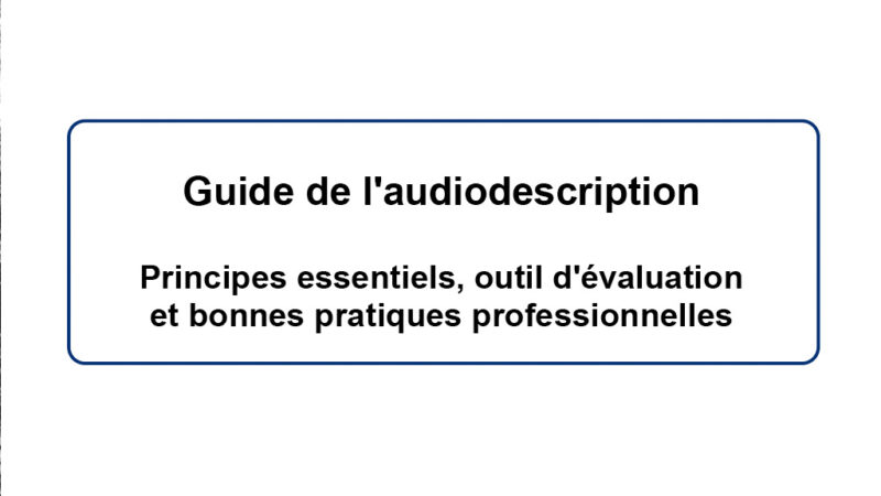 Avancée importante pour l’audiodescription