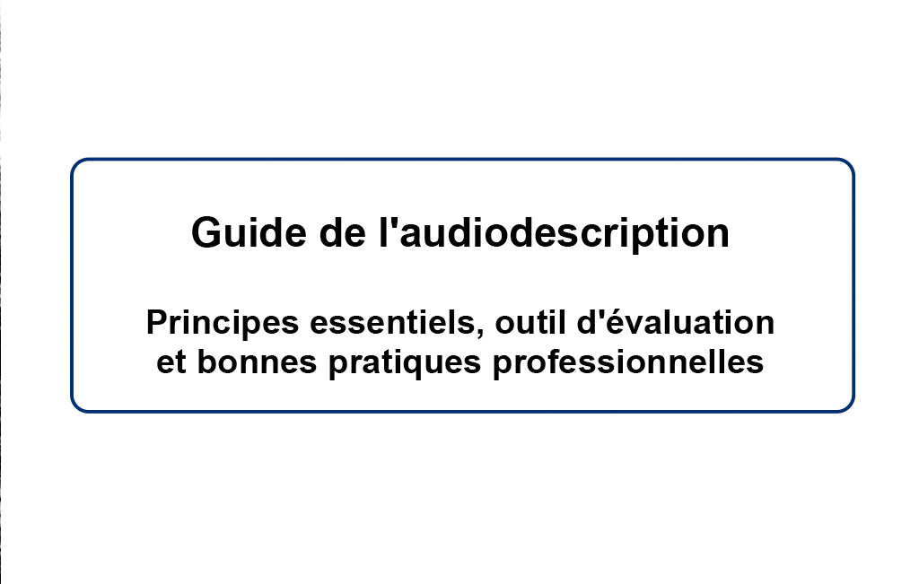 Lire la suite à propos de l’article Avancée importante pour l’audiodescription