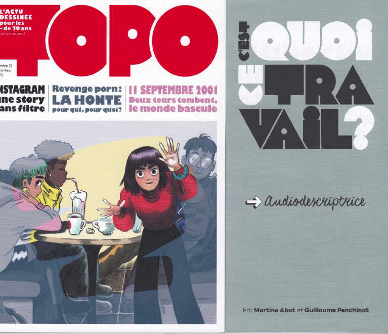 Read more about the article TOPO le magazine de l’actu dessinée pour les moins de 20 ans s’intéresse à l’audiodescription.