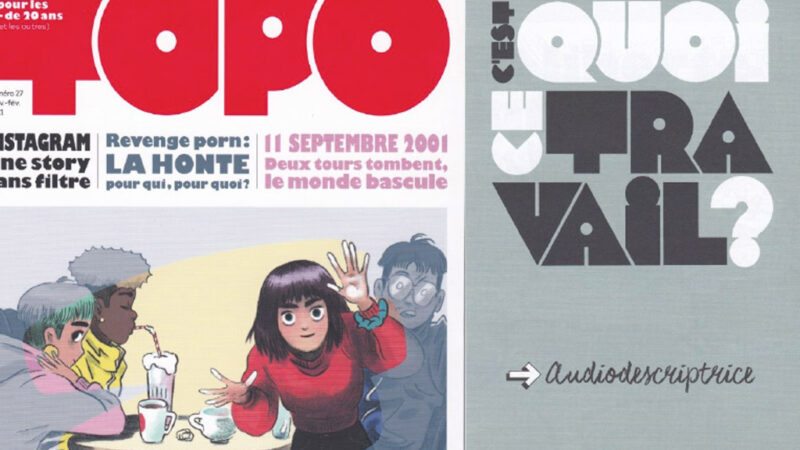TOPO le magazine de l’actu dessinée pour les moins de 20 ans s’intéresse à l’audiodescription.
