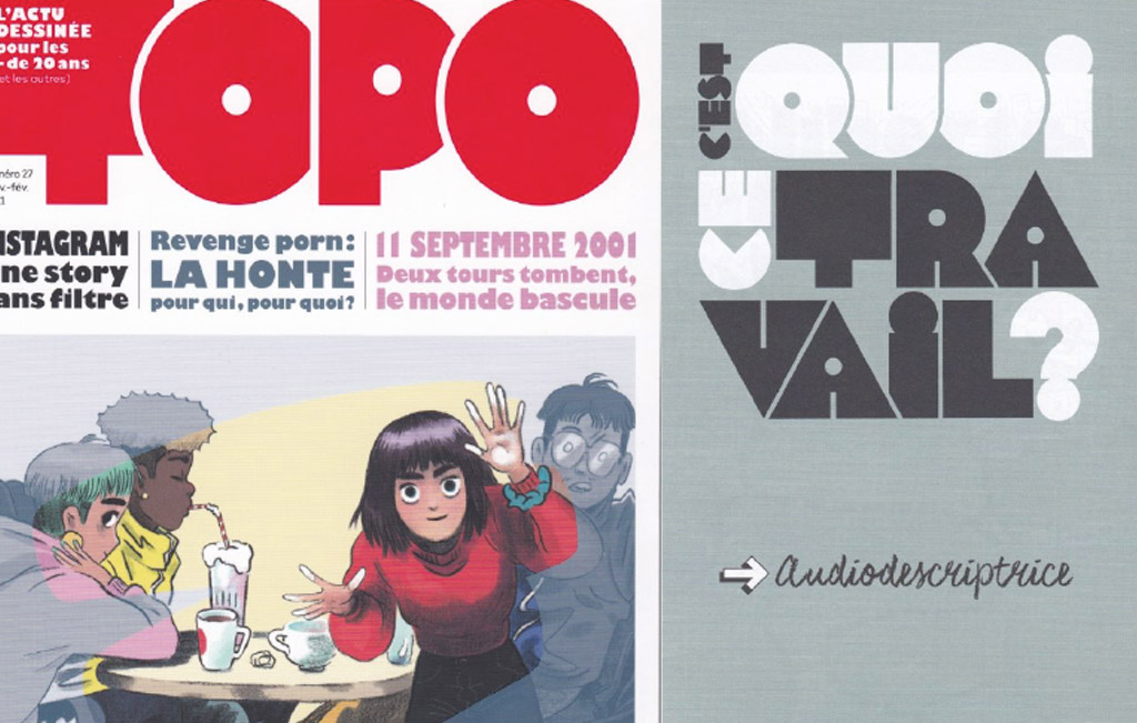 Lire la suite à propos de l’article TOPO le magazine de l’actu dessinée pour les moins de 20 ans s’intéresse à l’audiodescription.