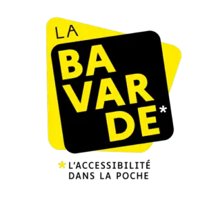 Logo LA BAVARDE - L'accessibilité dans la poche